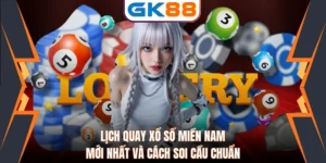Lịch Quay Xổ Số Miền Nam Mới Nhất Và Cách Soi Cầu Chuẩn